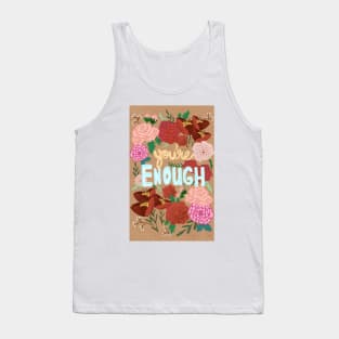 You're Enough with brown background Tank Top